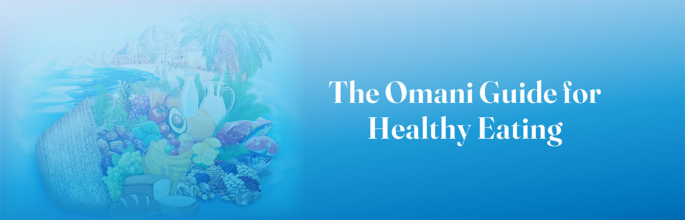 Omani Guide for Healthy Eating 19 April 2026