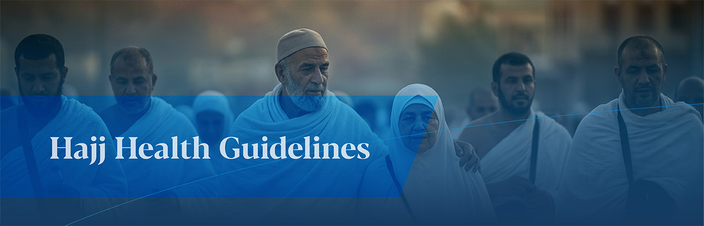 Hajj Health Guidelines 